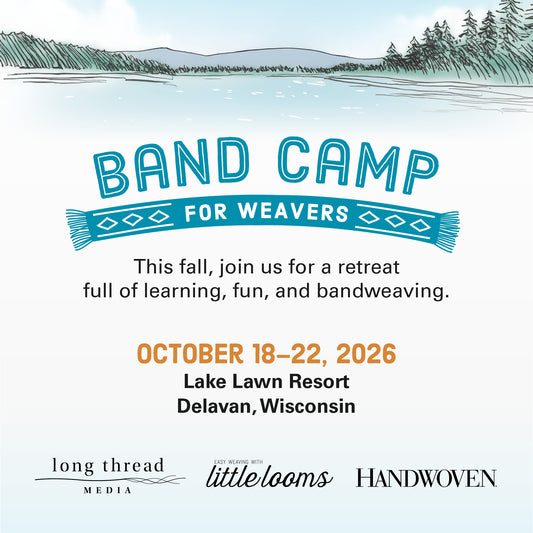 Band Camp for Weavers (October 18–22, 2026 | Delavan, Wisconsin)