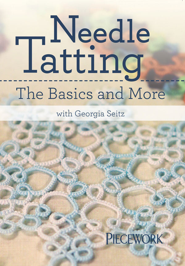 Needle Tatting: The Basics and More Video Download – Long Thread Media