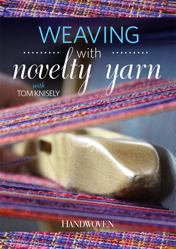 Weaving with Novelty Yarns Video Download – Long Thread Media
