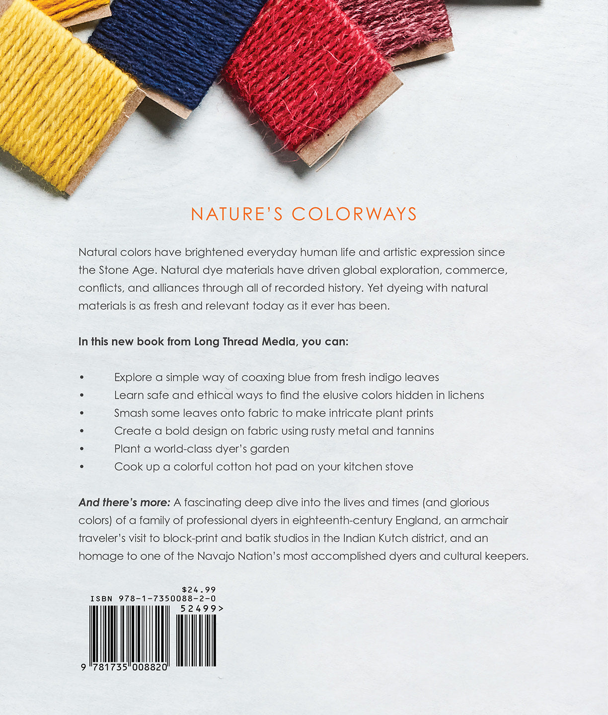 Nature’s Colorways: Conjuring the Chemistry and Culture of Natural Dyes (Book)