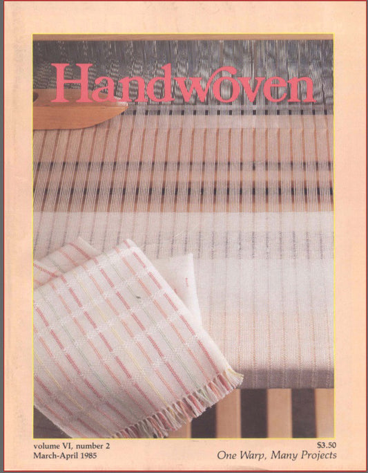 Handwoven, March/April 1985 Digital EditionImage