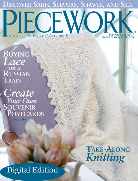 PieceWork, July/August 2007 Digital EditionImage