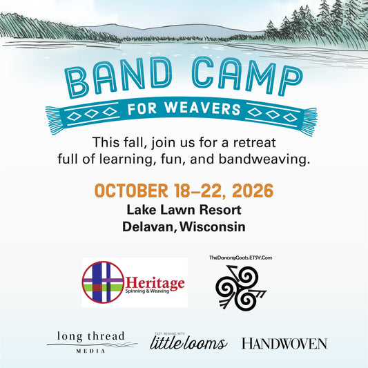 Band Camp for Weavers (October 18–22, 2026 | Delavan, Wisconsin)