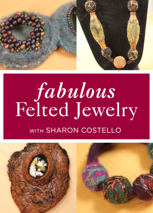Fabulous Felted Jewelry Video Download