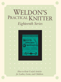 Weldon's Practical Knitter, Eighteenth Series eBookImage