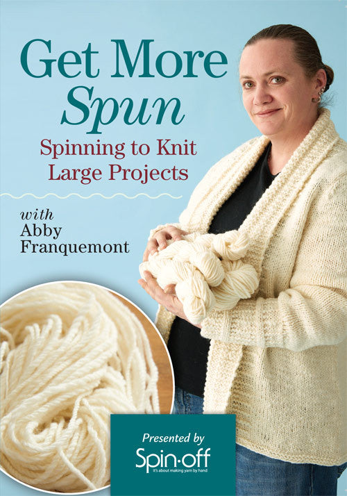 Get More Spun: Spinning to Knit Large Projects with Abby Franquemont Video DownloadImage