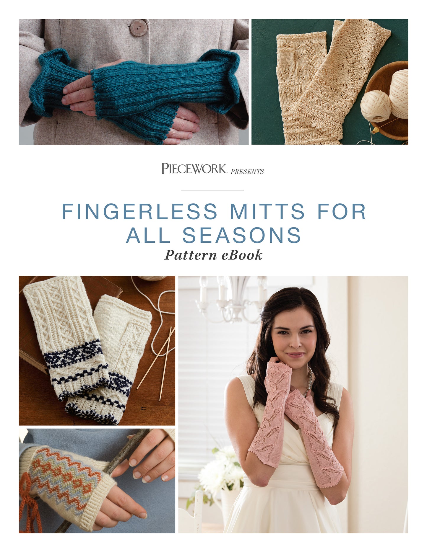 Fingerless Mitts for All Seasons: Pattern eBook