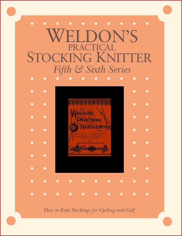 Weldon's Practical Stocking Knitter Fifth & Sixth Series eBookImage