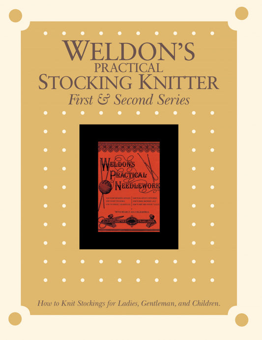 Weldon's Practical Stocking Knitter, First & Second Series eBookImage