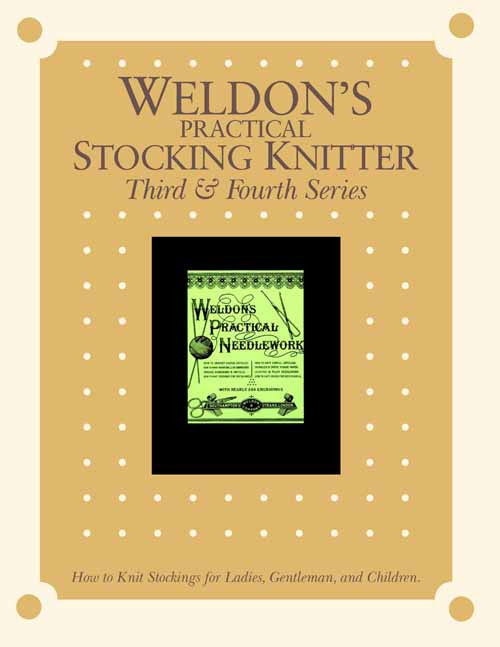 Weldon's Practical Stocking Knitter, Third & Fourth Series eBookImage
