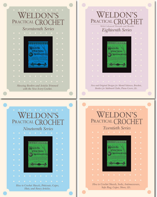 Weldon's Practical Crochet, Series 17-20 Set eBook from PieceWorkImage