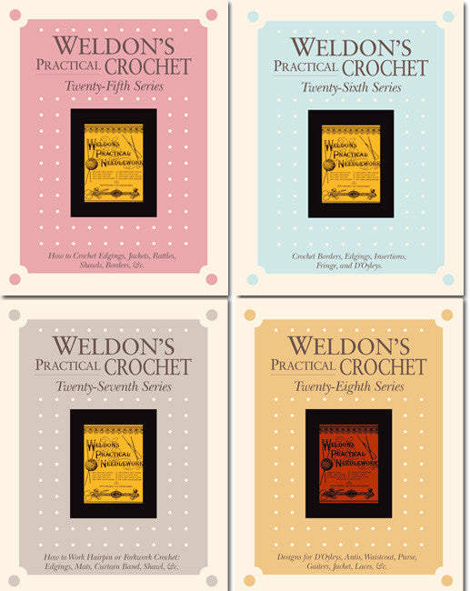 Weldon's Practical Crochet 25th, 26th, 27th, and 28th Series Set eBookImage
