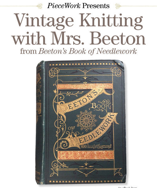 PieceWork Presents: Vintage Knitting with Mrs. Beeton eBookImage