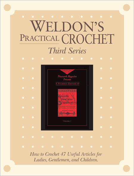 Weldon's Practical Crochet, Volume 1, Third Series eBookImage