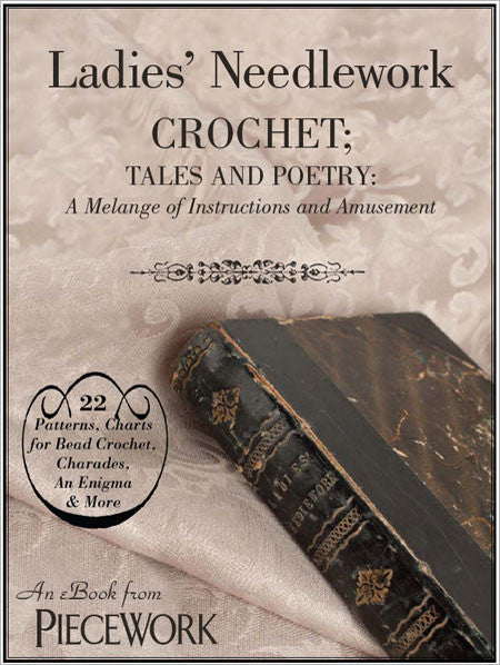 Ladies' Needlework, Crochet Tales and Poetry: A Melange of Instructions and Amusement eBook Image
