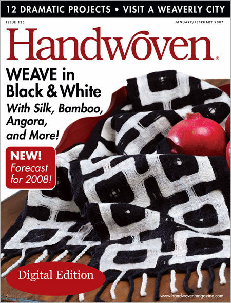 Handwoven, January/February 2007 Digital EditionImage
