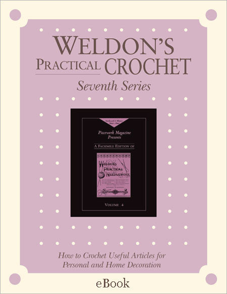 Weldon's Practical Crochet, Series 7 eBookImage