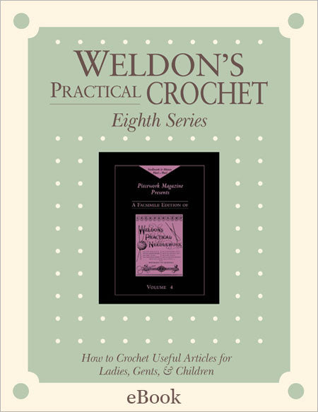 Weldon's Practical Crochet Series 8 eBookImage