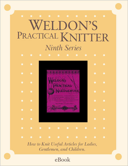 Weldon's Practical Knitter Series 9 eBookImage