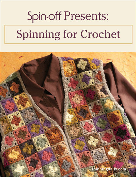 Spin-Off Presents: Spinning for Crochet eBookImage