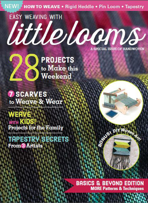Easy Weaving with Little Looms: A Special Issue of Handwoven, Digital EditionImage