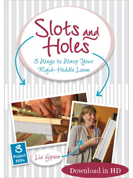 Slots and Holes: Three Ways to Warp a Rigid-Heddle Loom Video DownloadImage