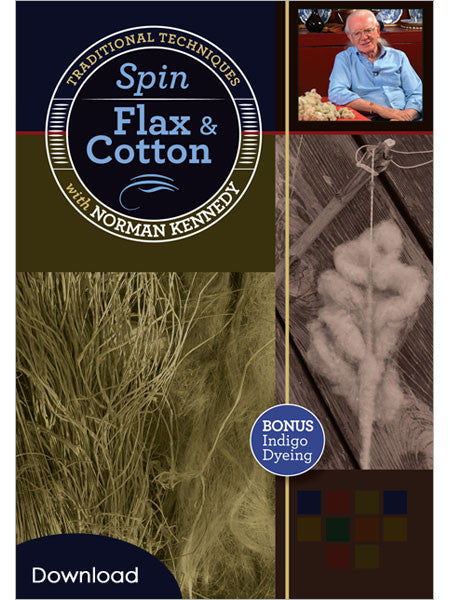 Spin Flax and Cotton: Traditional Techniques with Norman Kennedy Video DownloadImage
