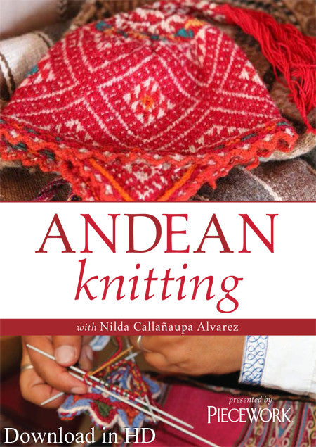 Andean Knitting with Nilda Callanaupa Alvarez Video DownloadImage