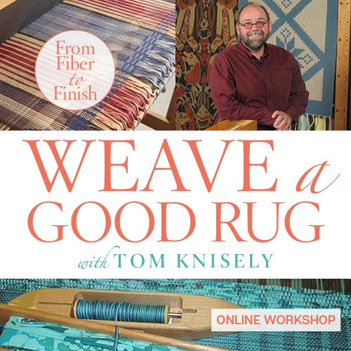 Weave a Good Rug Online Workshop with Tom KniselyImage