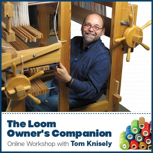 The Loom Owner's Companion Online WorkshopImage